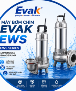 Máy bơm chìm nước thải Evak EWS