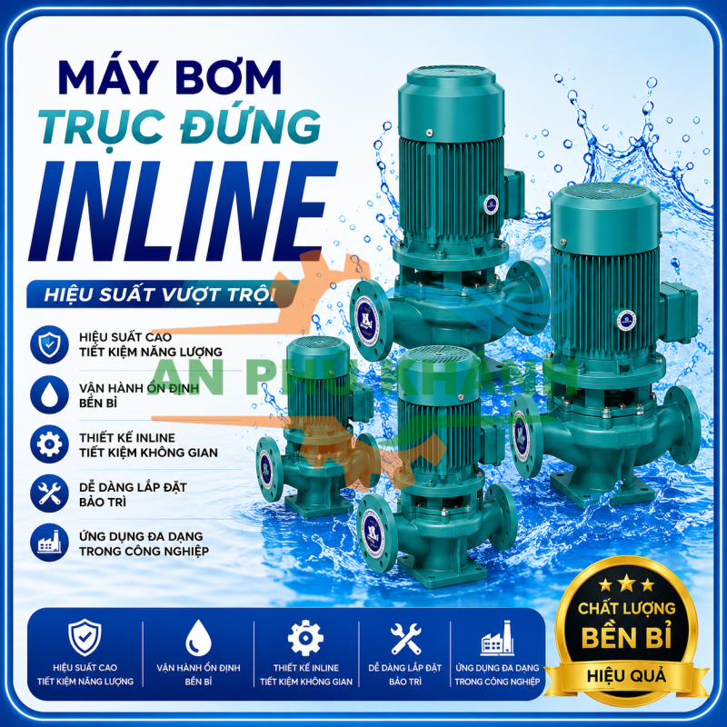 Máy bơm trục đứng Inline