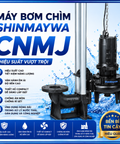 Máy bơm chìm Shinmaywa CNMJ
